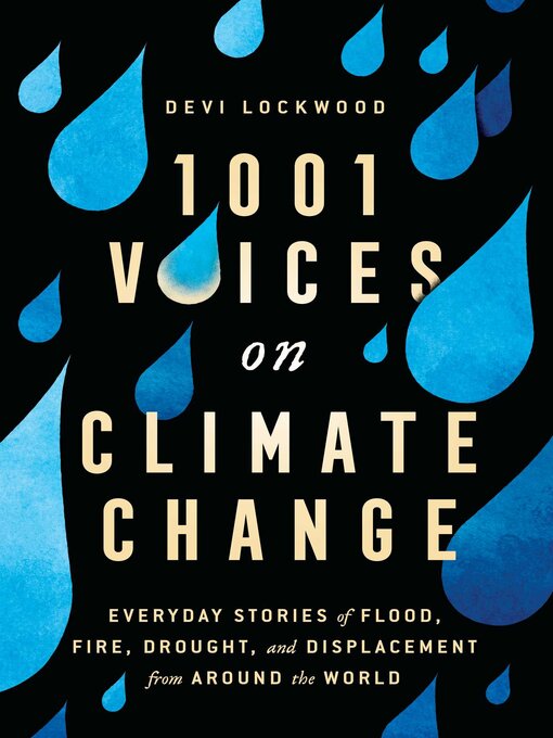 Title details for 1,001 Voices on Climate Change by Devi Lockwood - Available